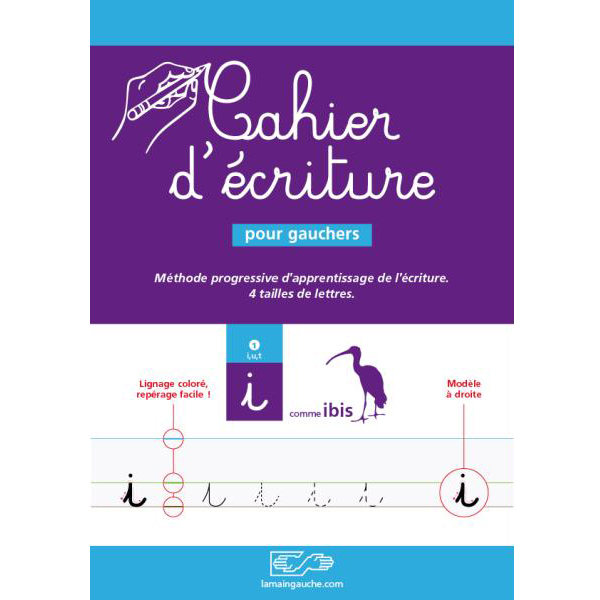 Cahier d'criture gaucher Maternelle/CP - Guide-main pou...